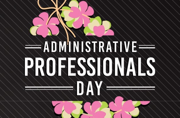Message for Administrative Professionals Week