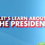 Kids Corner: Let’s Learn about the President